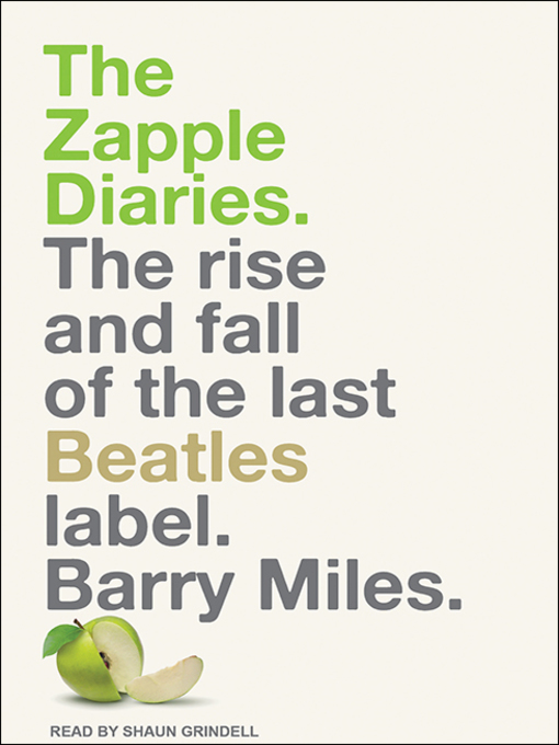 Title details for The Zapple Diaries by Barry Miles - Available